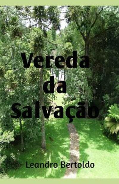 Cover for Leandro Bertoldo · Vereda da Salva o (Paperback Book) (2019)