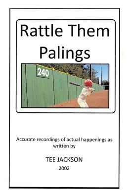 Cover for Tee Jackson · Rattle Them Palings (Taschenbuch) (2020)