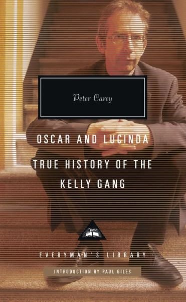 Cover for Peter Carey · Oscar and Lucinda, True History of the Kelly Gang (Hardcover Book) (2019)