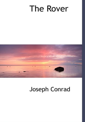 Cover for Joseph Conrad · The Rover (Hardcover Book) (2009)