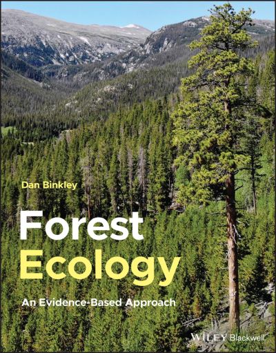 Cover for Binkley, Dan (Duke University) · Forest Ecology: An Evidence-Based Approach (Paperback Book) (2021)