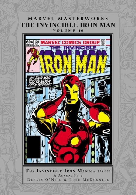 Cover for Dennis O'Neil · Marvel Masterworks: The Invincible Iron Man Vol. 16 (Hardcover Book) (2023)