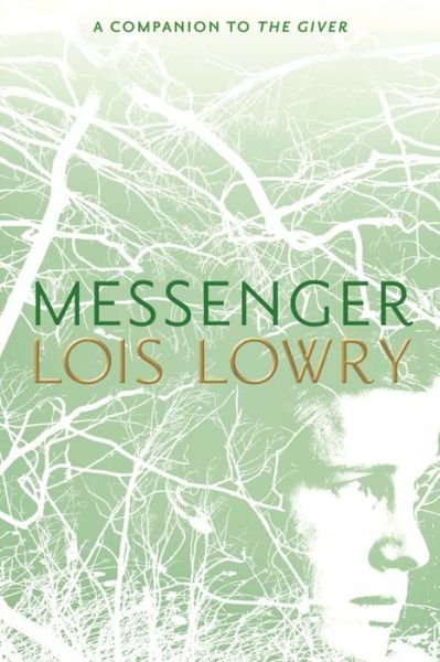 Cover for Lois Lowry · Messenger - Giver Quartet (Paperback Bog) (2018)