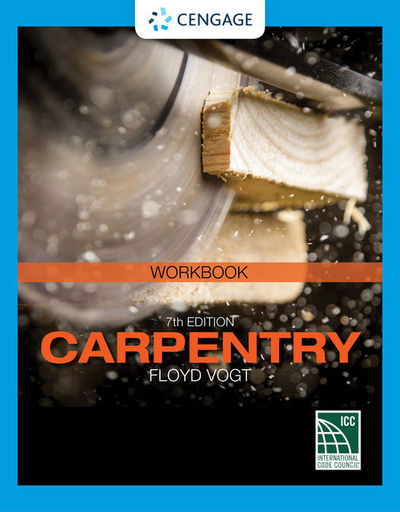 Cover for Vogt, Floyd (State University of New York, Delhi) · Student Workbook for Vogt's Carpentry, 7th (Paperback Book) (2019)