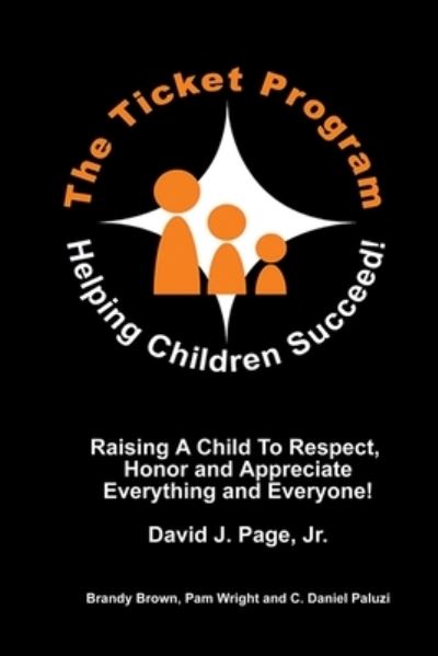 Cover for David Page · Raising A Child To Respect, Honor and Appreciate Everything and Everyone! (Paperback Book) (2017)