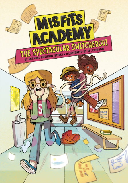 Cover for Michael  Anthony Steele · The Spectacular Switcheroo! - Misfits Academy (Paperback Bog) (2025)