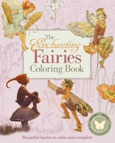 Cover for Margaret Tarrant · The Enchanting Fairies Coloring Book (Paperback Bog) (2021)