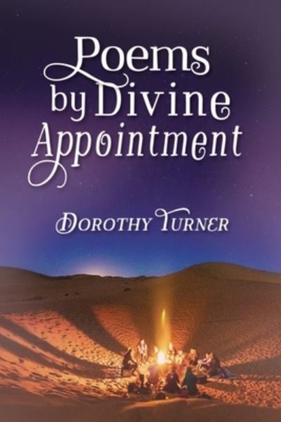 Cover for Dorothy Turner · Poems by Divine Appointment (Paperback Book) (2019)