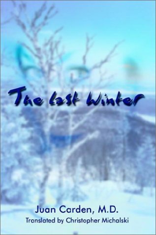 Cover for Juan Carden · The Last Winter (Paperback Book) (2002)