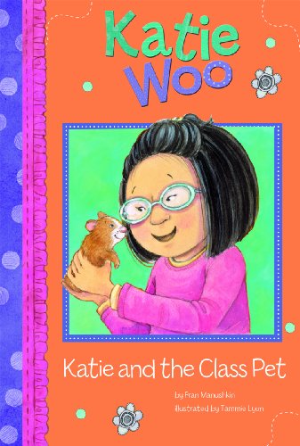 Cover for Fran Manushkin · Katie and the Class Pet (Katie Woo) (Hardcover Book) (2011)