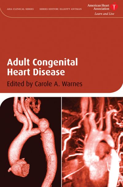 Cover for C Warnes · Adult Congenital Heart Disease - American Heart Association Clinical Series (Hardcover Book) (2009)