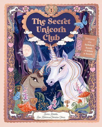 The Secret Unicorn Club - Emma Roberts - Bøker - Magic Cat - 9781419760204 - 25. oktober 2022