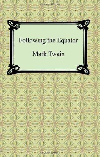 Cover for Mark Twain · Following the Equator (Paperback Bog) [Reprint edition] (2008)