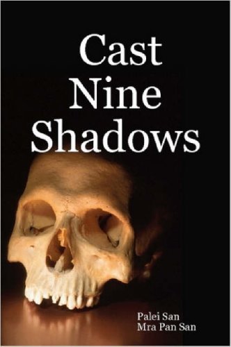 Cover for Mra Pan San · Cast Nine Shadows (Paperback Book) (2007)