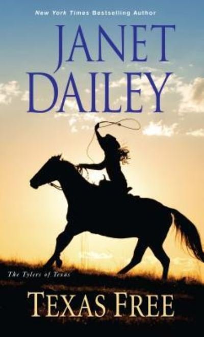Cover for Janet Dailey · Texas free (Buch) [Large print edition. edition] (2018)
