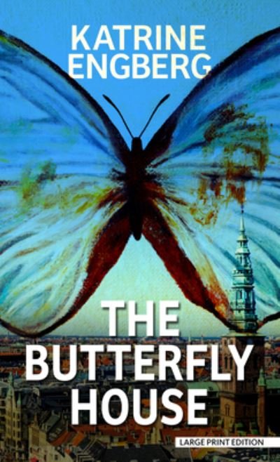 Cover for Katrine Engberg · Butterfly House (N/A) (2022)