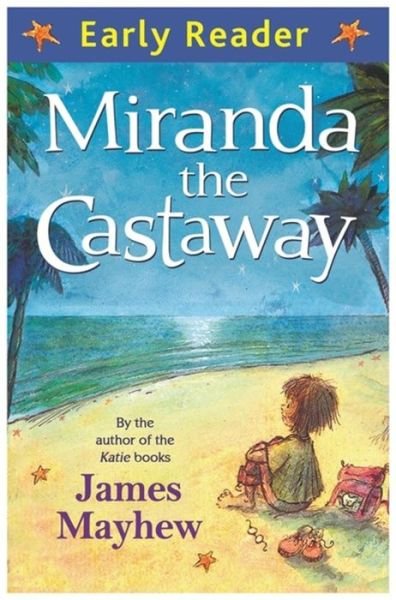 Cover for James Mayhew · Early Reader: Miranda the Castaway (Paperback Bog) (2014)