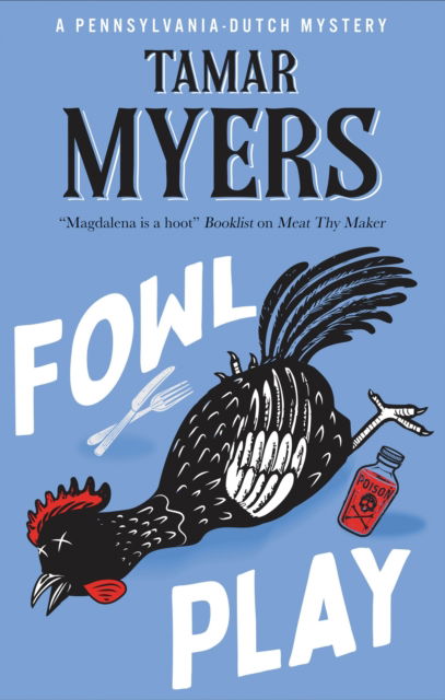 Cover for Tamar Myers · Fowl Play - A Pennsylvania-Dutch Mystery (Hardcover Book) [Main edition] (2025)