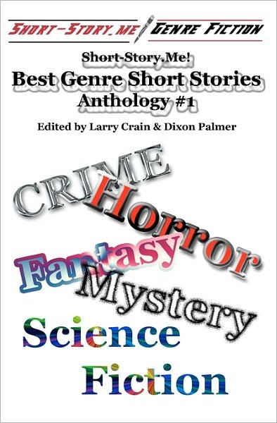 Cover for 24 Different Authors · Short-story.me! - Best Genre Short Stories: Anthology #1 (Paperback Bog) (2010)