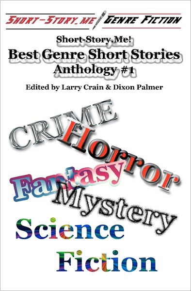 Cover for 24 Different Authors · Short-story.me! - Best Genre Short Stories: Anthology #1 (Taschenbuch) (2010)