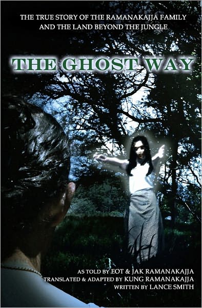 Cover for Lance Smith · The Ghost Way (Paperback Book) (2010)