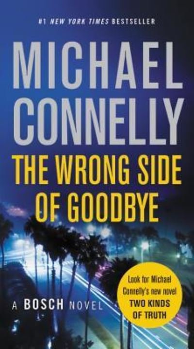 Cover for Michael Connelly · The Wrong Side of Goodbye (Paperback Bog) (2017)