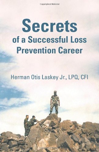 Cover for Lpq Herman Otis Laskey Jr. · Secrets of a Successful Loss Prevention Career (Taschenbuch) (2011)
