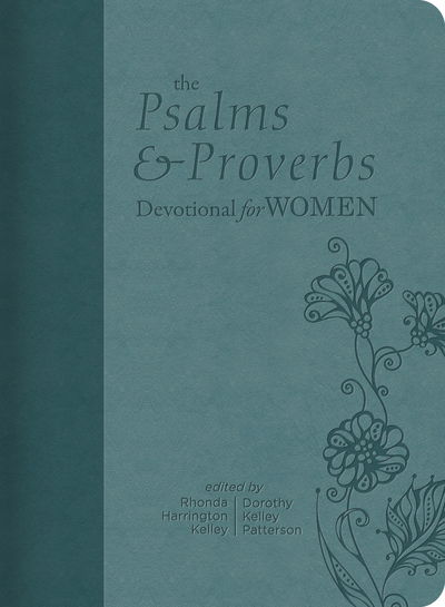 Cover for Dorothy Kelley Patterson · The Psalms and Proverbs Devotional for Women (Leather Book) (2017)