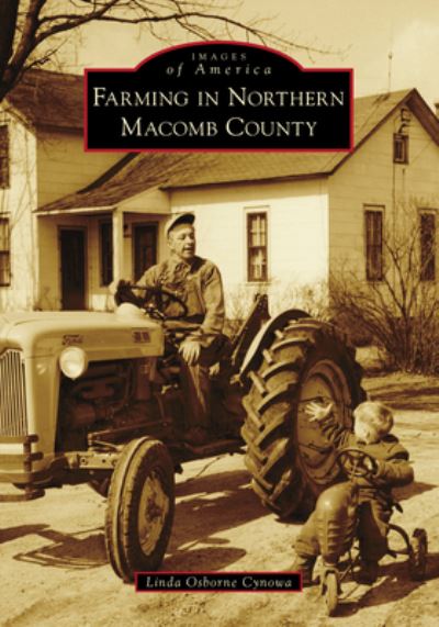 Cover for Linda Osborne Cynowa · Farming in Northern Macomb County (Paperback Book) (2021)