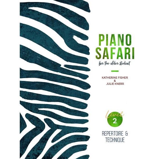 Cover for Julie Knerr · Piano Safari: Older Beginner Repertoire / Techn. 2 (Buch)