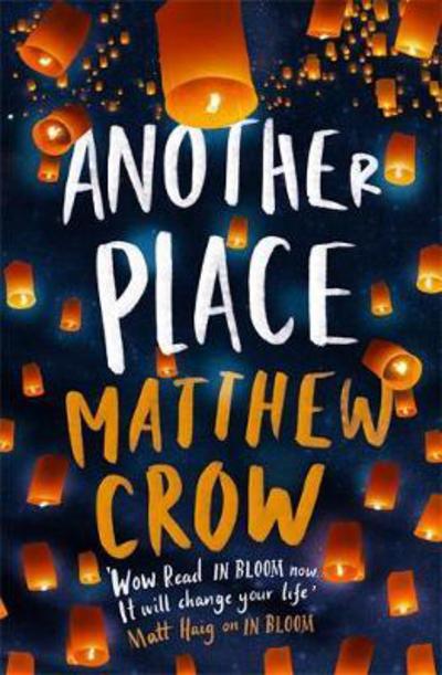 Another Place - Matthew Crow - Books - Little, Brown Book Group - 9781472114204 - August 3, 2017