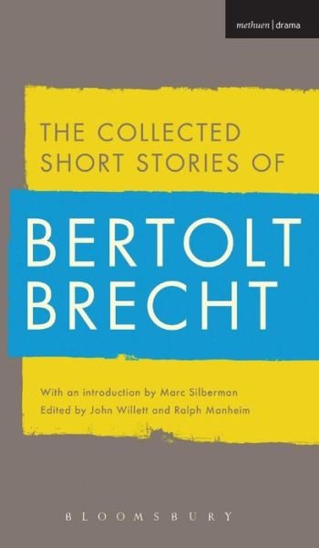 Cover for Bertolt Brecht · Collected Short Stories of Bertolt Brecht (Innbunden bok) (2015)