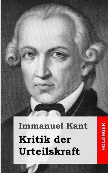 Cover for Immanuel Kant · Kritik Der Urteilskraft (Paperback Book) (2013)