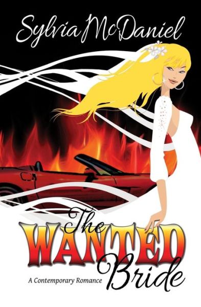 Cover for Sylvia Mcdaniel · The Wanted Bride (Paperback Book) (2013)