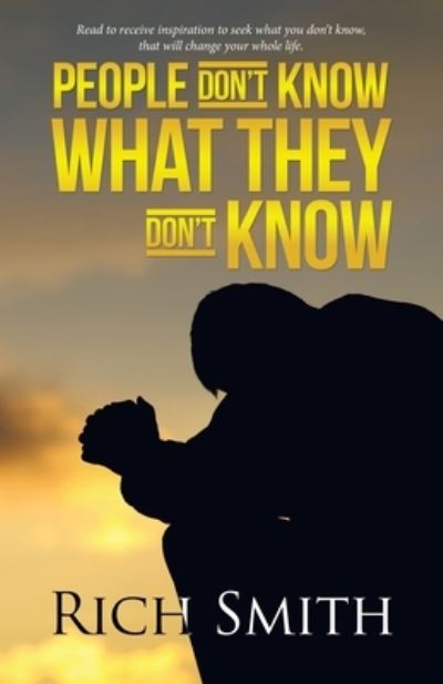 Cover for Rich Smith · People Don't Know What They Don't Know (Paperback Book) (2021)