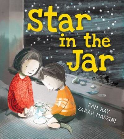 Cover for Sam Hay · Star in the jar (Book) (2018)