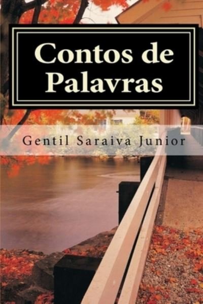 Cover for Gentil Saraiva Junior · Contos de Palavras (Pocketbok) (2014)