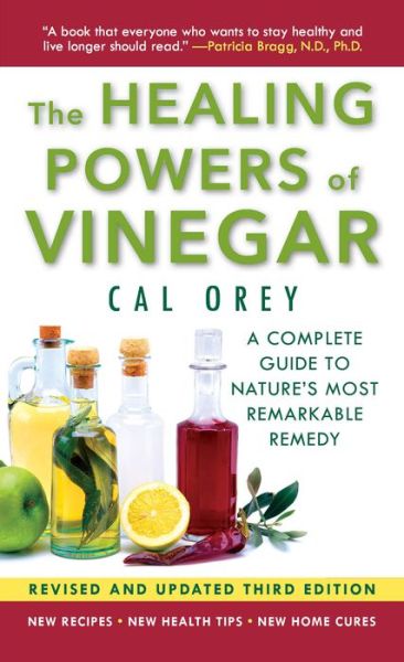 Cover for Cal Orey · The Healing Powers of Vinegar - Healing Powers (Paperback Book) [3 Revised edition] (2018)