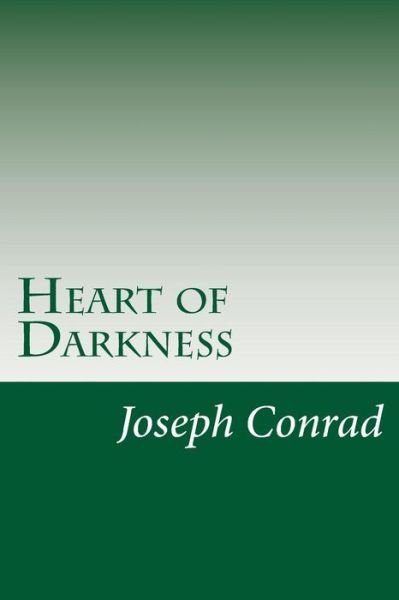 Heart of Darkness - Joseph Conrad - Books - Createspace - 9781497513204 - April 1, 2014