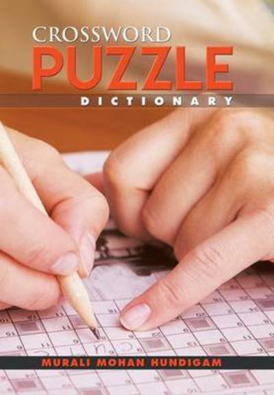 Cover for Murali Mohan Hundigam · Crossword Puzzle Dictionary (Hardcover Book) (2015)