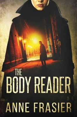 Cover for Anne Frasier · Body Reader (Book) (2016)