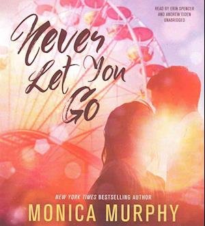 Cover for Monica Murphy · Never Let You Go (CD) (2016)