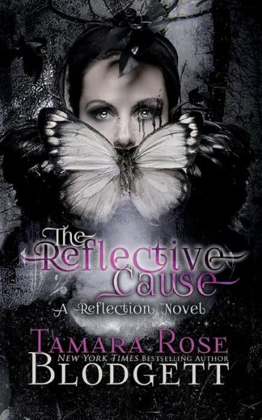 Cover for Tamara Rose Blodgett · The Reflective Cause (Paperback Book) (2015)