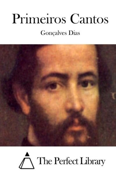 Cover for Goncalves Dias · Primeiros Cantos (Paperback Book) (2015)