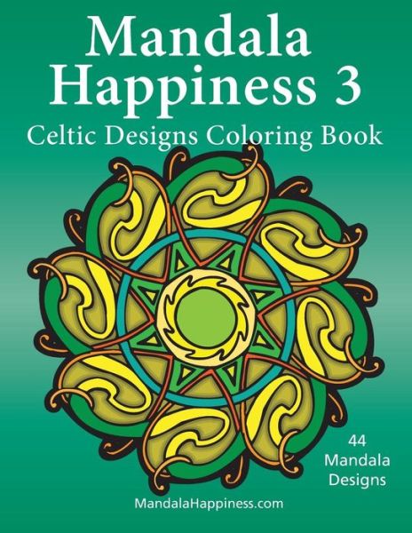 Cover for J Bruce Jones · Mandala Happiness 3, Celtic Designs Coloring Book (Pocketbok) (2015)