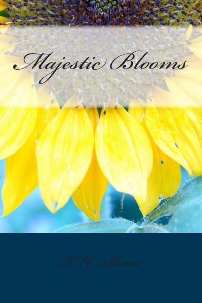 Cover for T H Almar · Majestic Blooms (Pocketbok) (2015)