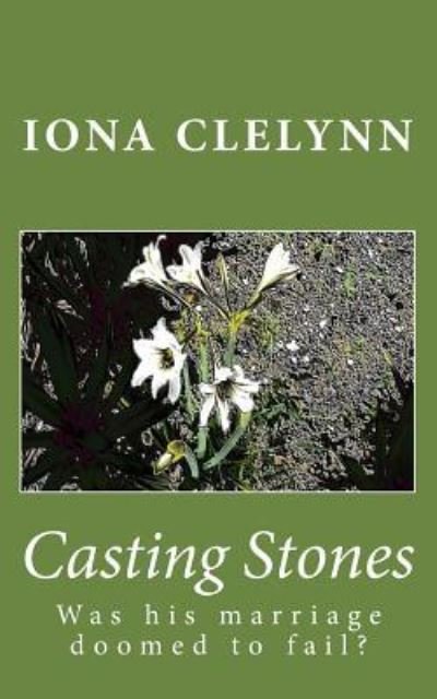 Cover for Iona Clelynn · Casting Stones (Taschenbuch) (2015)