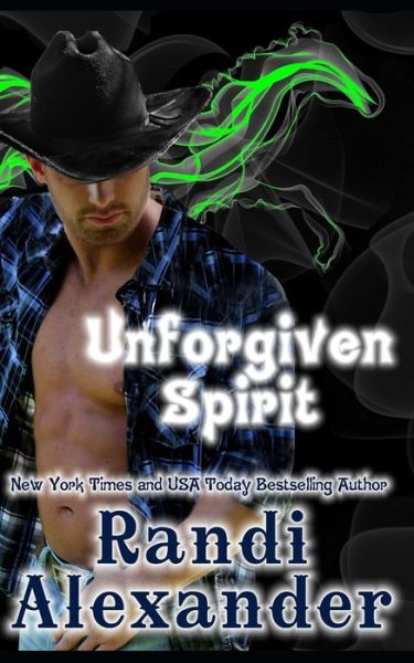 Cover for Randi Alexander · Unforgiven Spirit (Paperback Book) (2015)