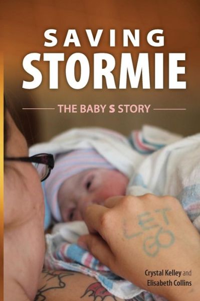 Cover for Crystal Kelley · Saving Stormie (Paperback Book) (2016)