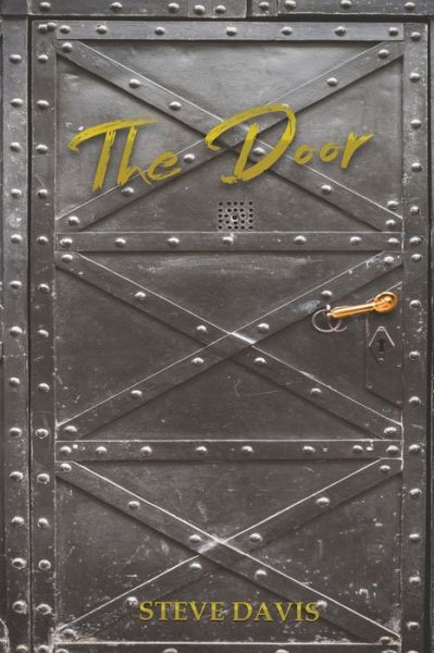 The Door - Steve Davis - Bøger - Austin Macauley Publishers - 9781528938204 - 30. juli 2019